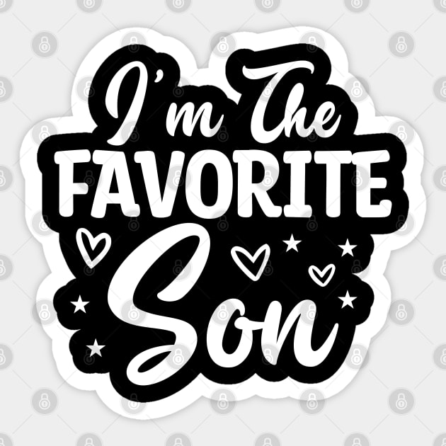 I'm The Favorite Son Sticker by Astramaze